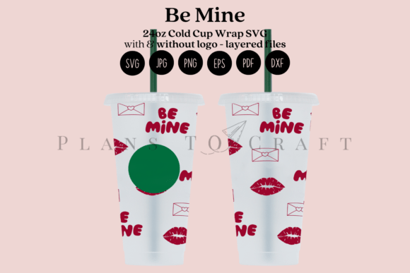 Be Mine Valentine 24oz Cold Cup Wrap SVG Review